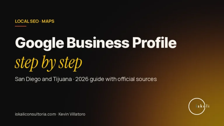 Google Business Profile in San Diego and Tijuana: Step-by-Step Guide 2026