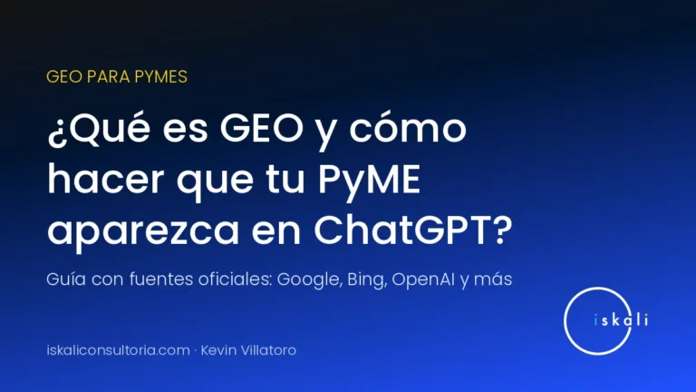 ¿Qué es GEO y cómo hacer que tu PyME aparezca en ChatGPT?