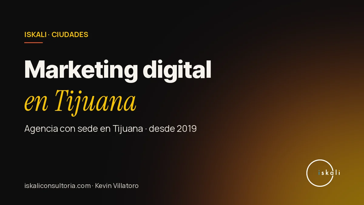 Gráfico de Iskali: marketing digital en Tijuana, agencia con sede en Tijuana